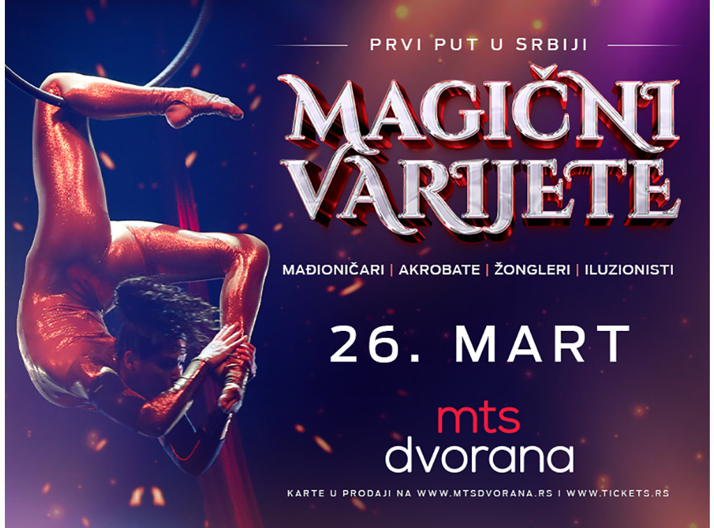 Spektakl "Magični varijete" biće održan 26. marta u Mts Dvorani