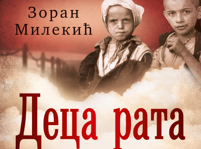Zoran Milekić: Roman "Deca rata" morao je da bude napisan