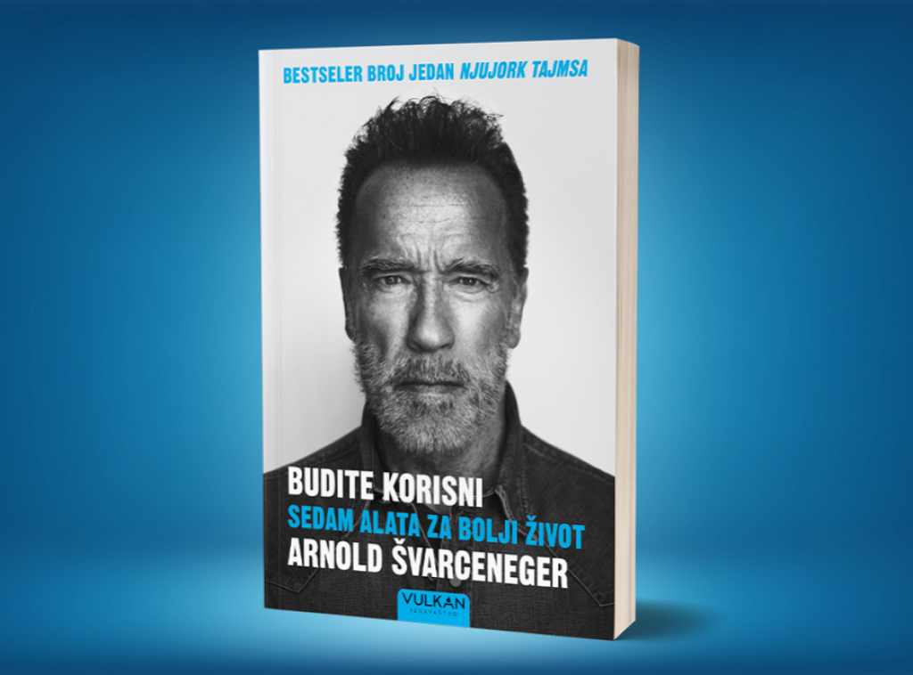 Vulkan objavio knjigu Arnolda Švarcenegera Budite korisni: Sedam alata za bolji život