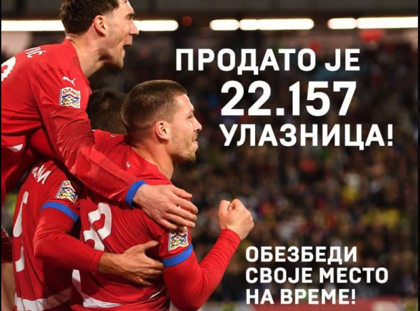 Prodato već 22.157 ulaznica za meč fudbalera Srbije i Engleske