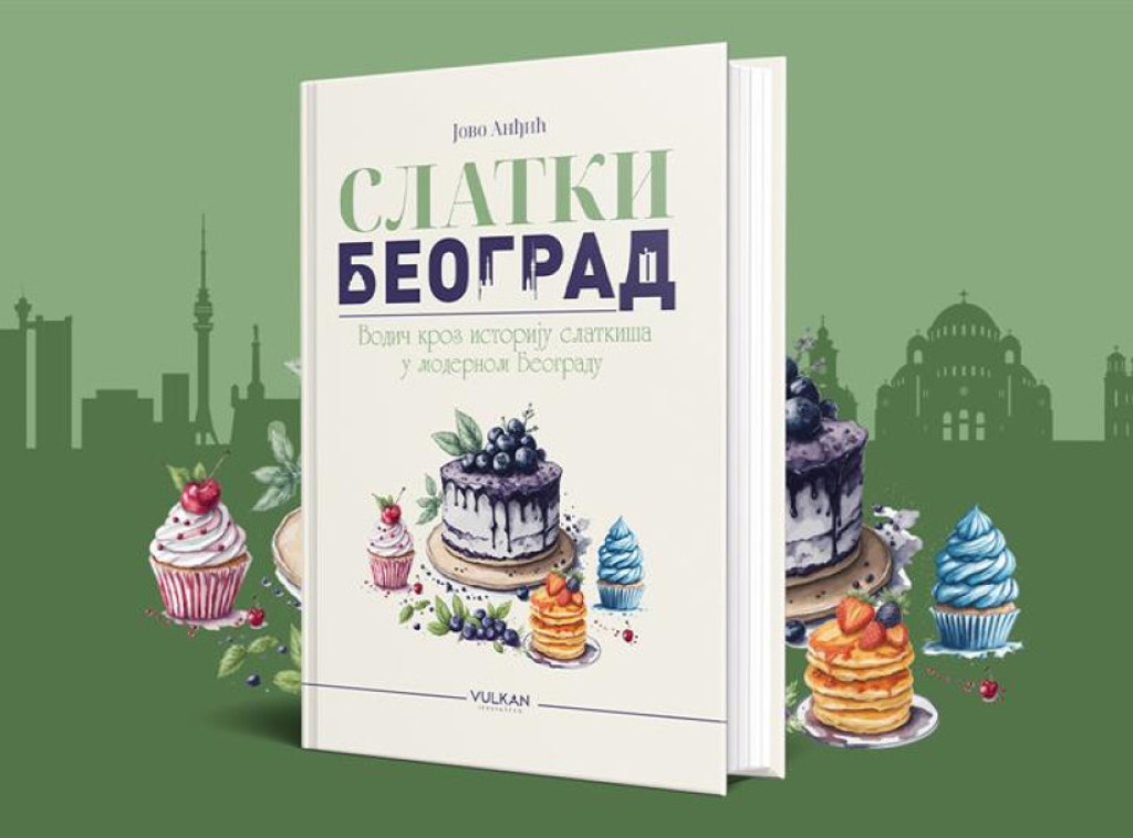 Objavljena knjiga "Slatki Beograd: Vodič kroz istoriju slatkiša u modernom Beogradu"