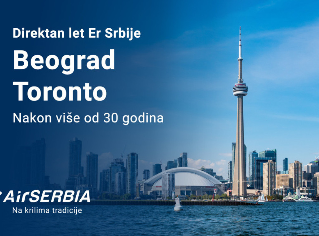 Er Srbija: Avio-linija između Beograda i Toronta od 23. maja 2026. godine