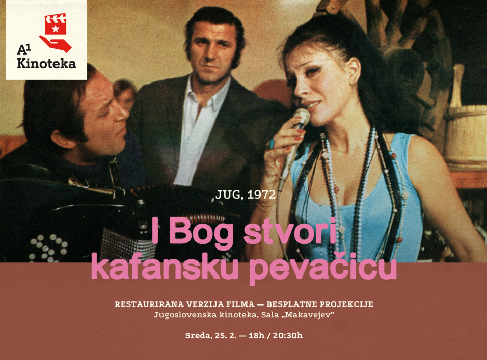 Restaurisani film "I Bog stvori kafansku pevačicu" 25. februara u Kinoteci